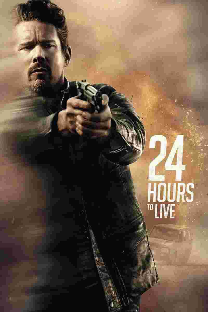 24 Hours to Live (2017) Ethan Hawke